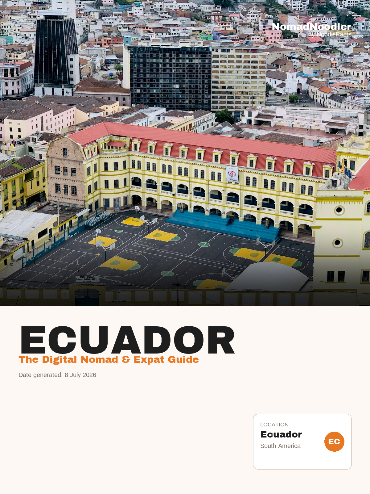 Ecuador Digital Nomad & Expat Guide — NomadNoodler