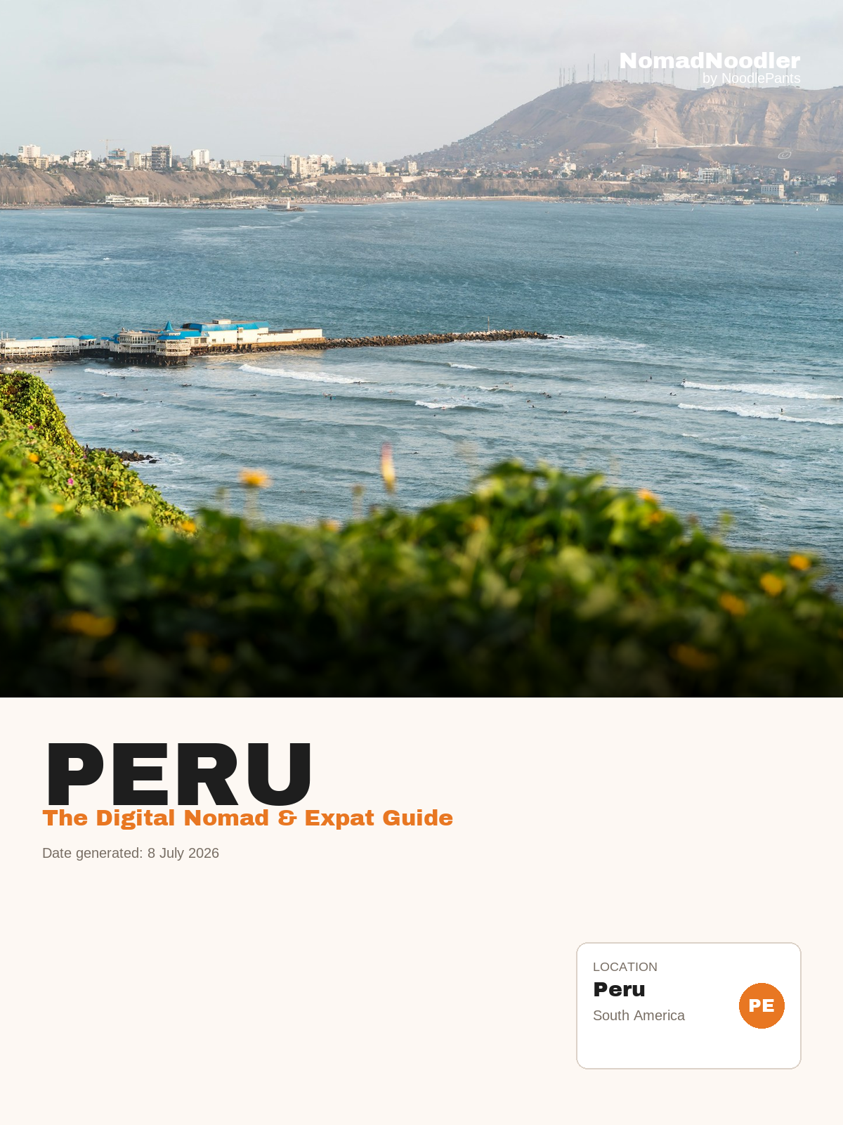 Peru Digital Nomad & Expat Guide — NomadNoodler