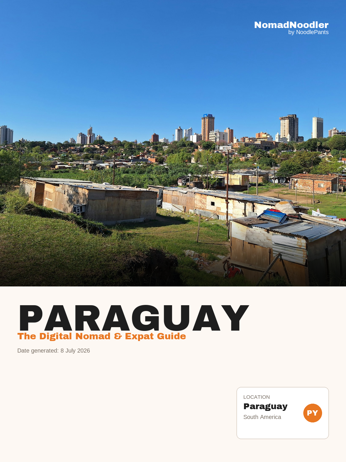 Paraguay Digital Nomad & Expat Guide — NomadNoodler